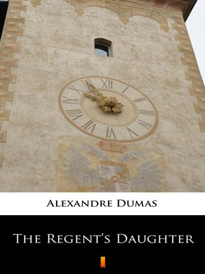 cover image of The Regent's Daughter